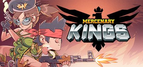 Mercenary Kings Mercenary Kings on Steam