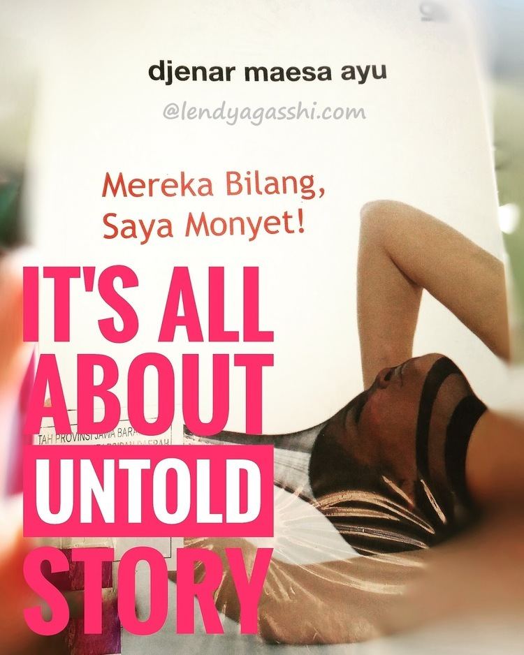 Mereka Bilang, Saya Monyet! Books Review Mereka Bilang Saya Monyet Lendyagasshi