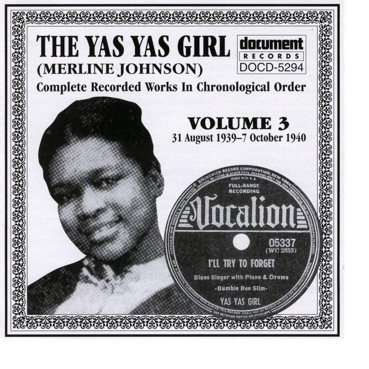 Merline Johnson The Yas Yas Girl Merline Johnson Vol 3 19391940 The Yas Yas