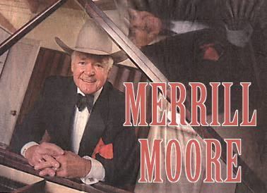 Merrill Moore (musician) Merrill Moore