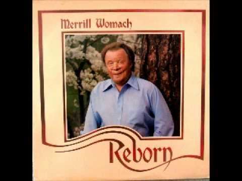 Merrill Womach Reborn Merrill Womach Spokane Wa 1980 YouTube