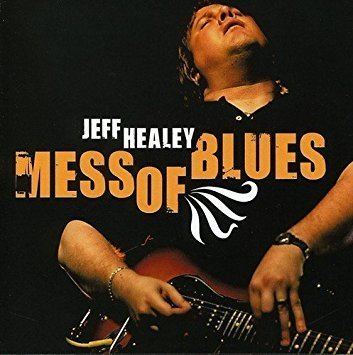 Mess of Blues (Jeff Healey album) httpsimagesnasslimagesamazoncomimagesI5