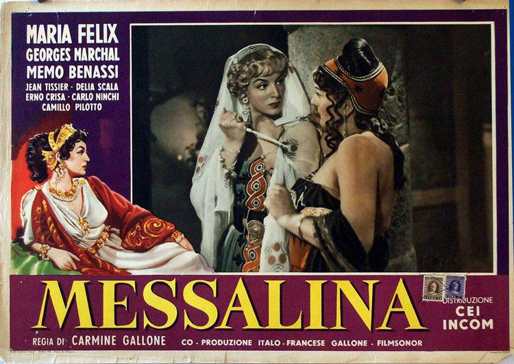 Poster of Messalina or The Affairs of Messalina drama film in 1951 starring María Félix as Messalina.