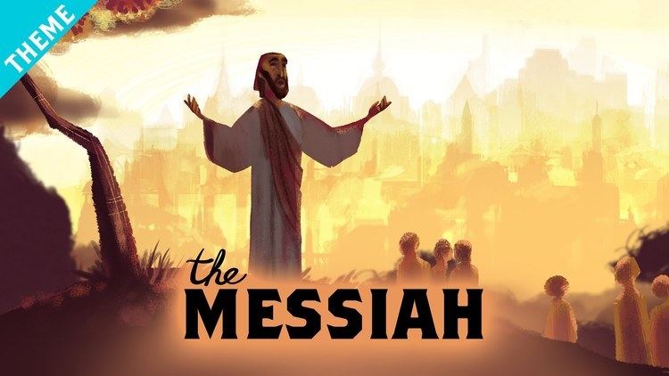 Messiah Animated Explanation of 39The Messiah39 YouTube