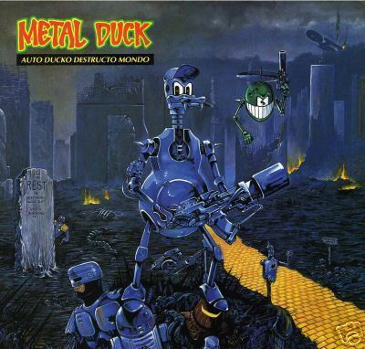 Metal Duck Metal Duck Auto Ducko Destructo Mondo Encyclopaedia Metallum