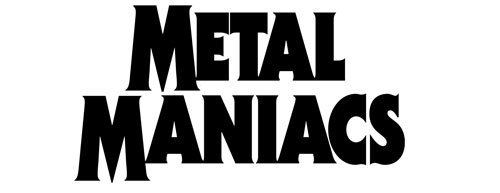 Metal Maniacs METAL MANIACS RELAUNCHES AS WEBONLY PUBLICATION MetalSucks