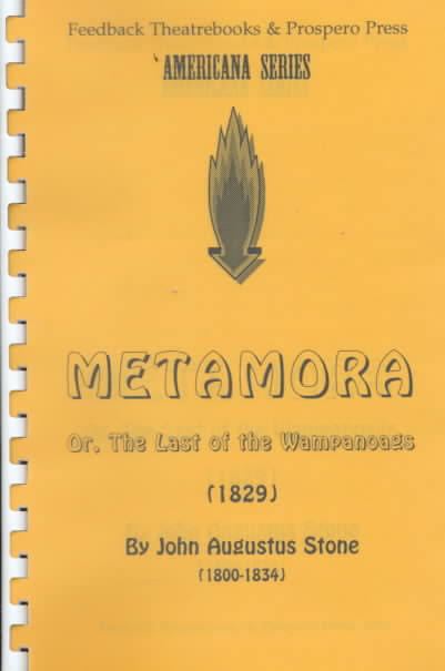 Metamora; or, The Last of the Wampanoags t2gstaticcomimagesqtbnANd9GcS8kitqu7UGwjIEO