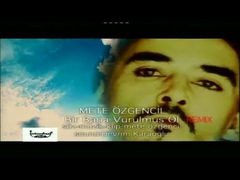 Mete Özgencil Mete zgencil Bir Bana Vurulmu Ol 2001 YouTube