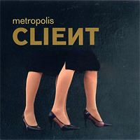 Metropolis (Client album) httpsuploadwikimediaorgwikipediaenee6Cli