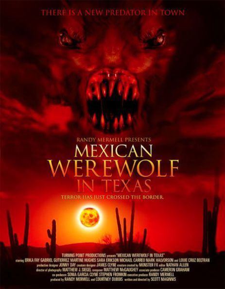 Mexican Werewolf in Texas Mexican Werewolf in Texas 2005 HORRORPEDIA