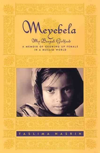 Meyebela, My Bengali Girlhood t2gstaticcomimagesqtbnANd9GcRwlocH87fBbkm3WR
