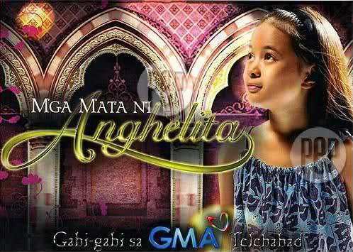 Mga Mata ni Anghelita GMA739s MGA MATA NI ANGHELITA Page 26 Showbiz TV PinoyExchange