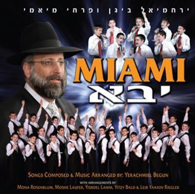 Miami Boys Choir Yerachmiel Begun and the Miami Boys Chior Mostly Music