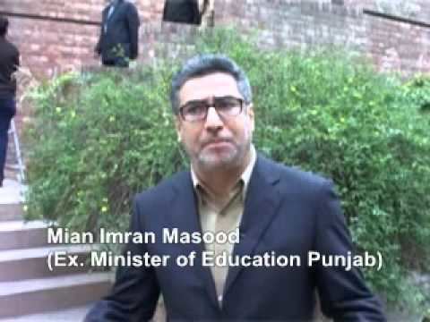 Mian Imran Masood Mian Imran masood Ex Education Minister Punjab Views about