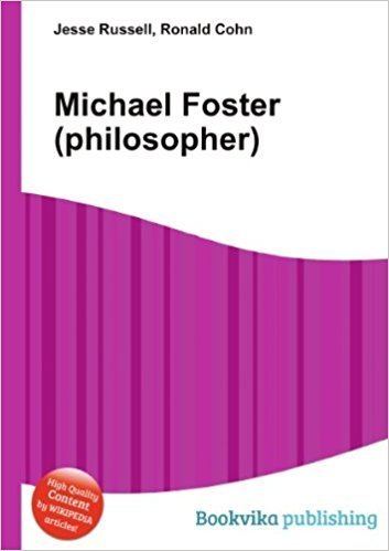 Michael Foster (philosopher) Michael Foster philosopher Amazoncouk Ronald Cohn Jesse