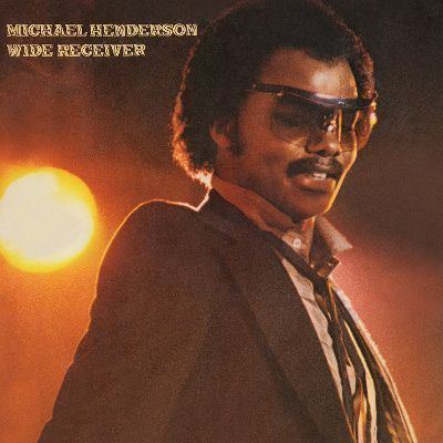 Michael Henderson Wide Receiver Michael Henderson Songs Reviews