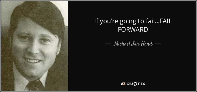 Michael Jon Hand QUOTES BY MICHAEL JON HAND AZ Quotes