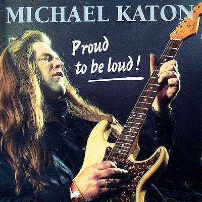 Michael Katon Proud to Be Loud Michael Katon Songs Reviews Credits