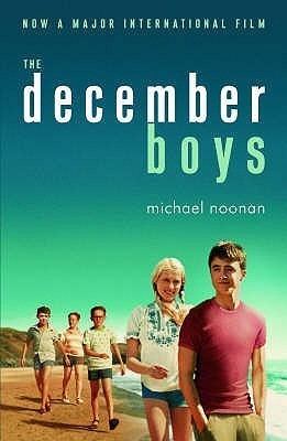 Michael Noonan (Australian writer) The December Boys by Michael Noonan