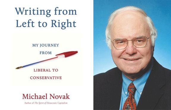 Michael Novak Michael Novak from Socialism to Conservatism Catholic