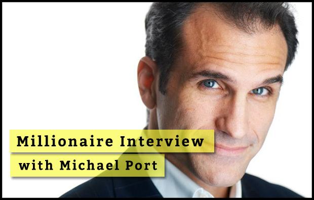 Michael Port Self Made Millionaire Interview Michael Port Best