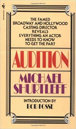 Michael Shurtleff Audition Michael Shurtleff 9780553272956 Amazoncom Books