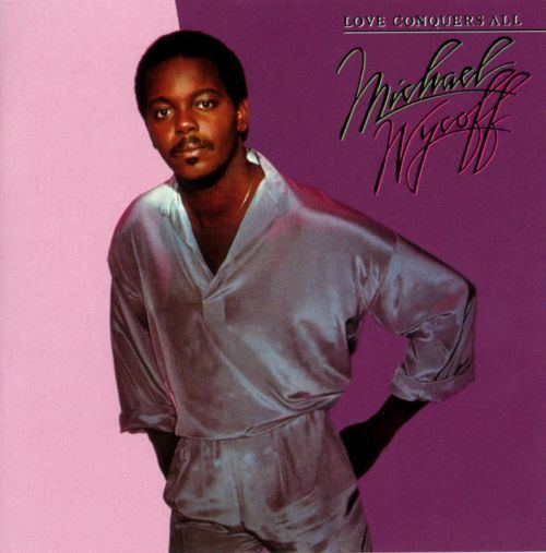 Michael Wycoff Love Conquers All Michael Wycoff Songs Reviews Credits AllMusic