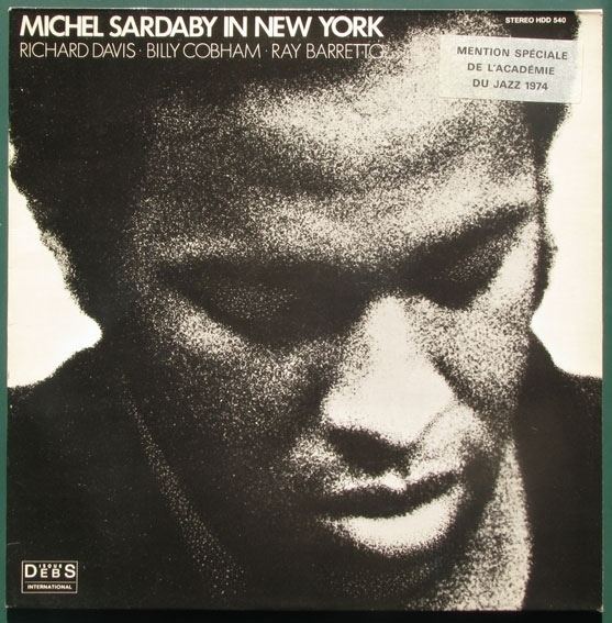 Michel Sardaby Michel Sardaby In New York 12 INCH DISQUE DEBS INTERNATIONAL