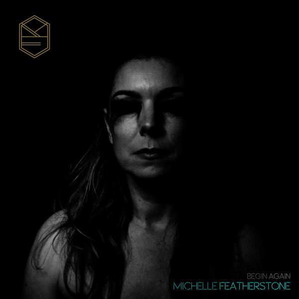 Michelle Featherstone Michelle Featherstone Music New EP Out Now