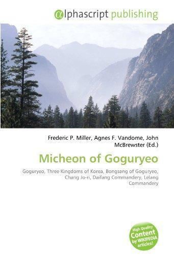 Micheon of Goguryeo 9786134303118 Micheon of Goguryeo Goguryeo Three Kingdoms of