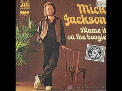 Mick Jackson (singer) Mick Jackson Blame it on the boogie YouTube