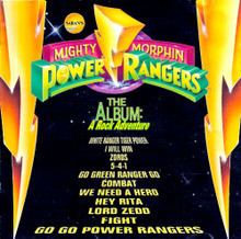 Mighty Morphin Power Rangers the Album: A Rock Adventure httpsuploadwikimediaorgwikipediaenthumb7