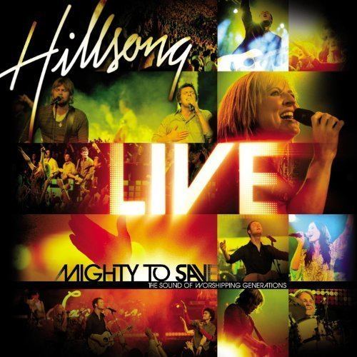 Mighty to Save (Hillsong album) httpsimagesnasslimagesamazoncomimagesI6