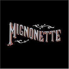 Mignonette (album) httpsuploadwikimediaorgwikipediaenthumb0