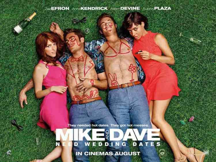 Mike and Dave Need Wedding Dates Mike and Dave Need Wedding Dates Think Laugh Cry