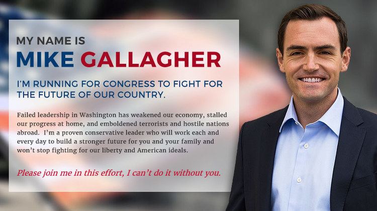 Mike Gallagher (American politician) Mike Gallagher for Wisconsin