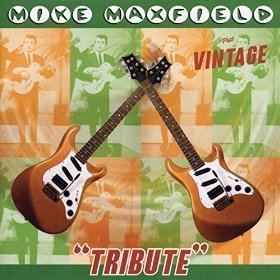 Mike Maxfield Mike Maxfield Tribute Vintage Sam Sam Music