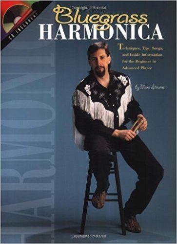 Mike Stevens (bluegrass harmonica) Amazoncom Bluegrass Harmonica 9781574240450 Mike Stevens Books