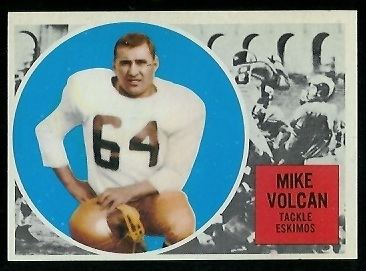 Mike Volcan Mike Volcan 1960 Topps CFL 19 Vintage Football Card Gallery