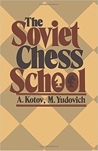 Mikhail Yudovich The Soviet Chess School Alexander Kotov Mikhail Yudovich Lev