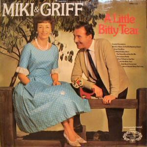 Miki & Griff forgottenalbums Miki amp Griff A Little Bitty Tear