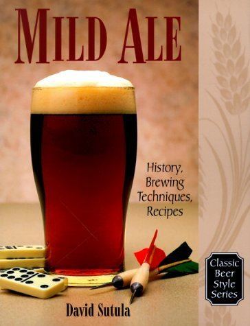 Mild ale Mild Ale History Brewing Techniques Recipes Classic Beer Style