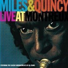 Miles & Quincy Live at Montreux httpsuploadwikimediaorgwikipediaenthumbc