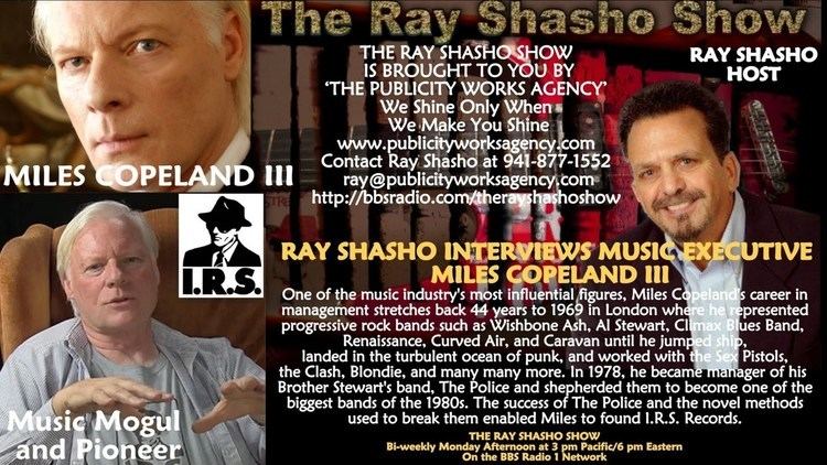 Miles Copeland III RAY SHASHO WELCOMES MILES COPELAND III LEGENDARY MUSIC MOGUL YouTube