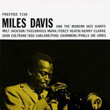 Miles Davis and the Modern Jazz Giants httpsuploadwikimediaorgwikipediaenthumb9