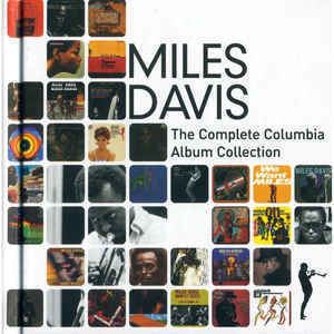 Miles Davis: The Complete Columbia Album Collection httpsimgdiscogscomMyIcROsCxaxfFBfDUE82SpQPhy