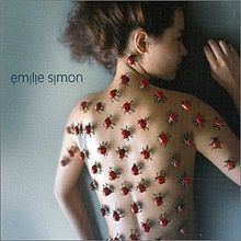 Émilie Simon (album) httpsuploadwikimediaorgwikipediaenthumb0