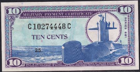 Military payment certificate Value of Series 681 10 Cent Military Payment Certificate Antique Money