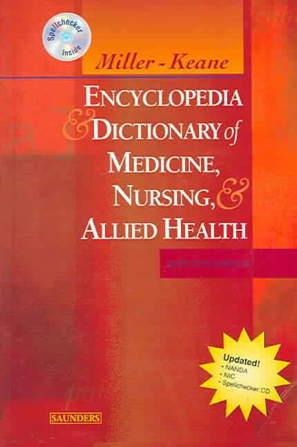 Miller-Keane Encyclopedia & Dictionary of Medicine, Nursing, and Allied Health t1gstaticcomimagesqtbnANd9GcSTnCXSwgeWFYV6NV