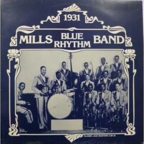 Mills Blue Rhythm Band Mills Blue Rhythm Band Records LPs Vinyl and CDs MusicStack